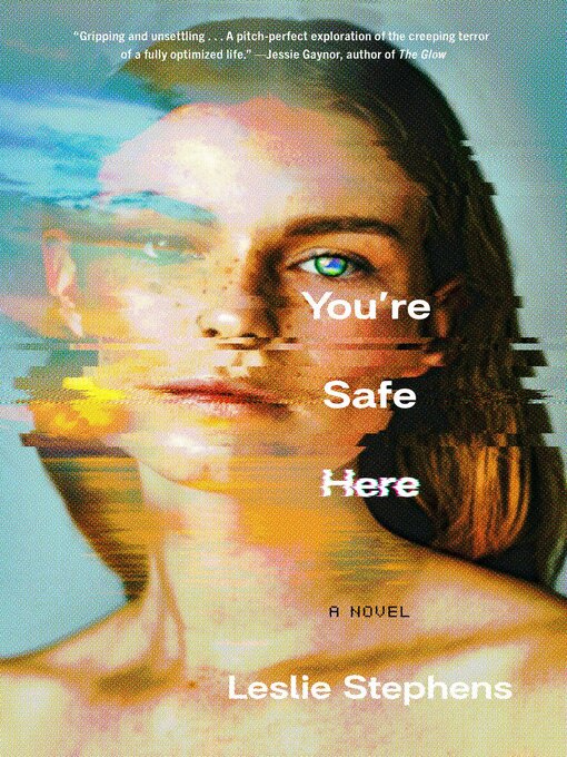 Title details for You're Safe Here by Leslie Stephens - Wait list